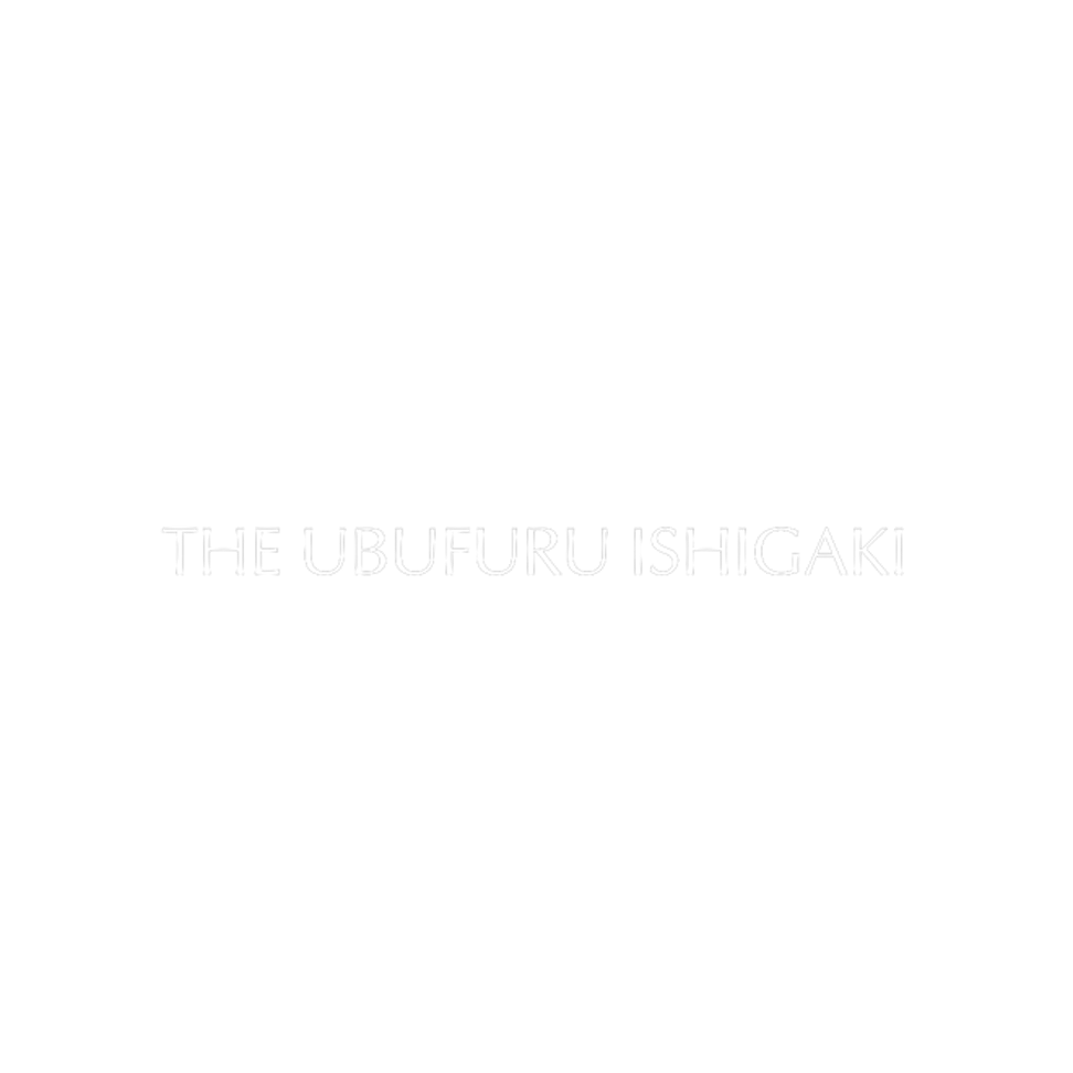 THE UBUFURU ISHIGAKI